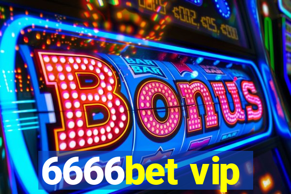 6666bet vip