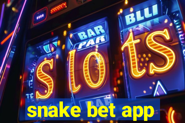 snake bet app