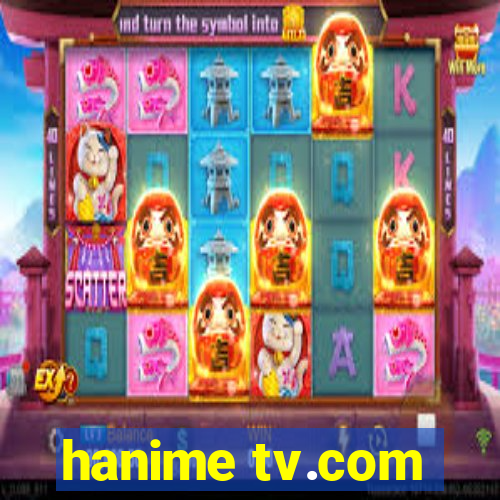 hanime tv.com