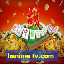 hanime tv.com