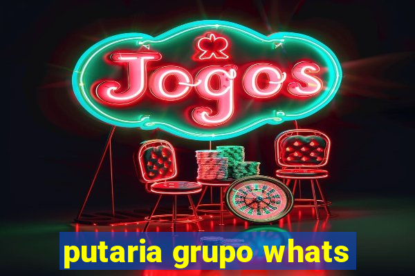 putaria grupo whats