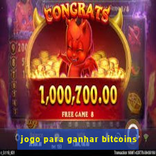 jogo para ganhar bitcoins