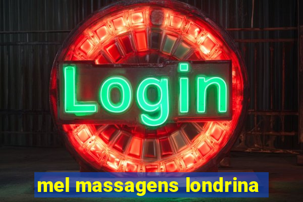 mel massagens londrina