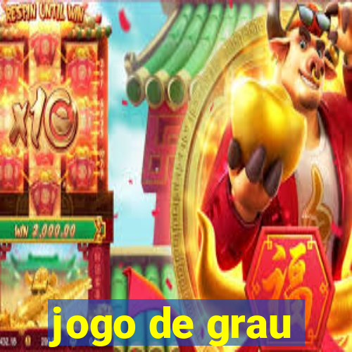 jogo de grau