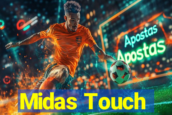 Midas Touch