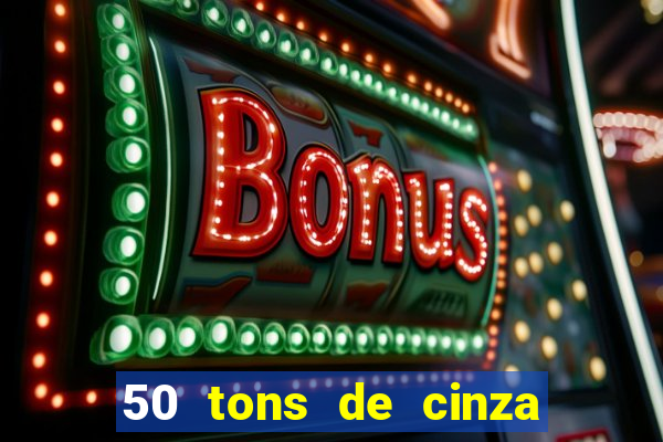 50 tons de cinza filme completo dublado