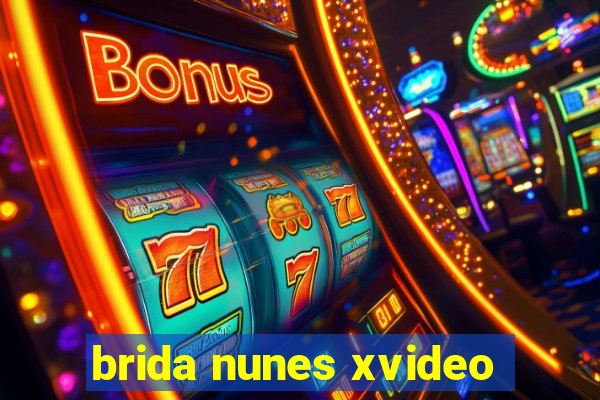 brida nunes xvideo