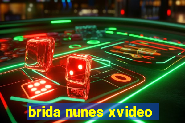 brida nunes xvideo