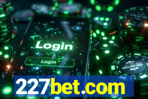 227bet.com