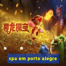 spa em porto alegre