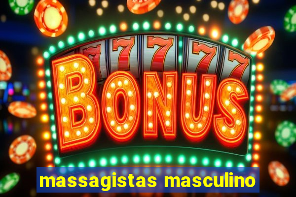 massagistas masculino