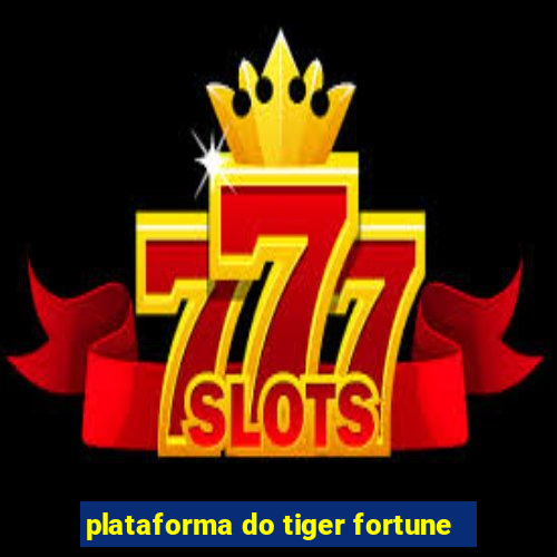 plataforma do tiger fortune