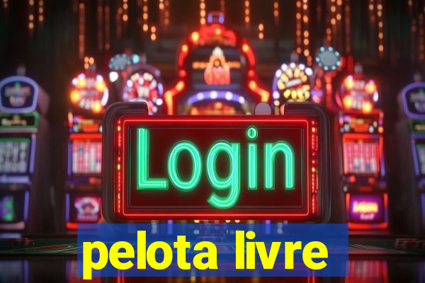 pelota livre