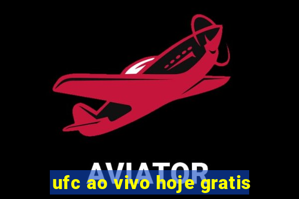 ufc ao vivo hoje gratis