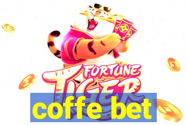 coffe bet