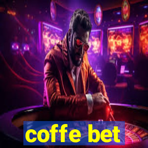 coffe bet