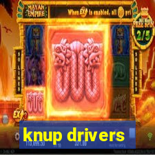 knup drivers