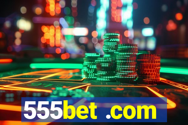 555bet .com