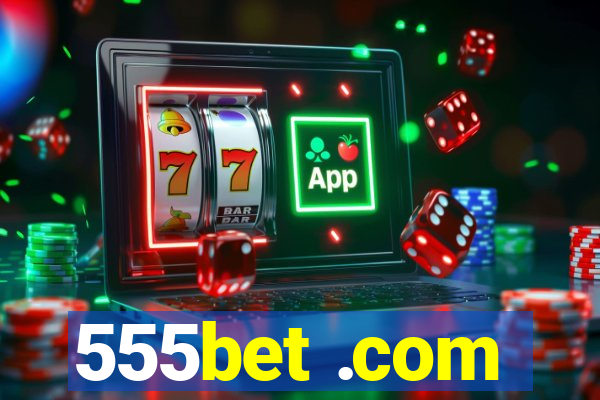 555bet .com