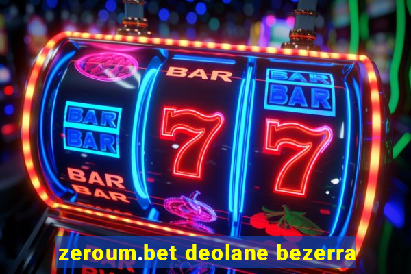 zeroum.bet deolane bezerra