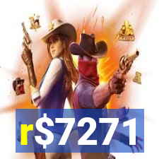 r$7271