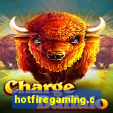 hotfiregaming.com