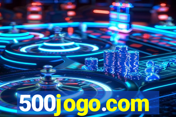 500jogo.com