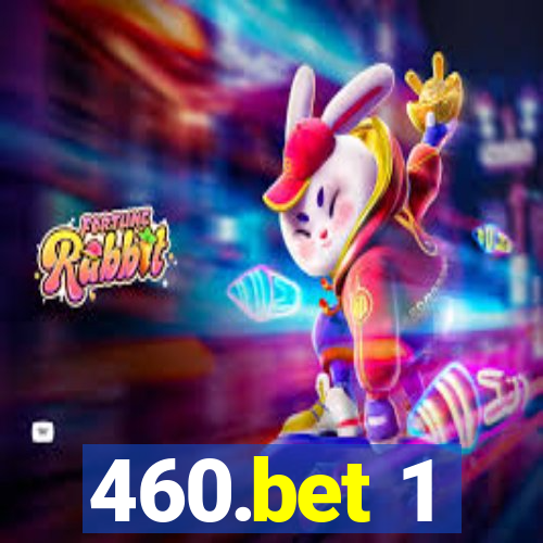 460.bet 1