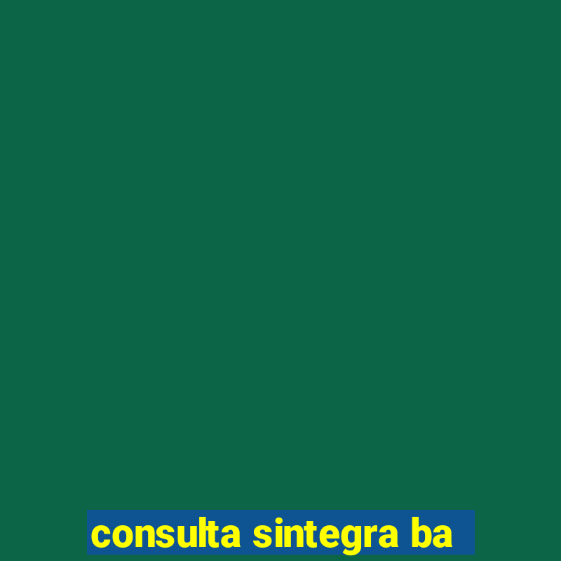 consulta sintegra ba