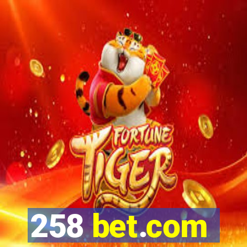 258 bet.com