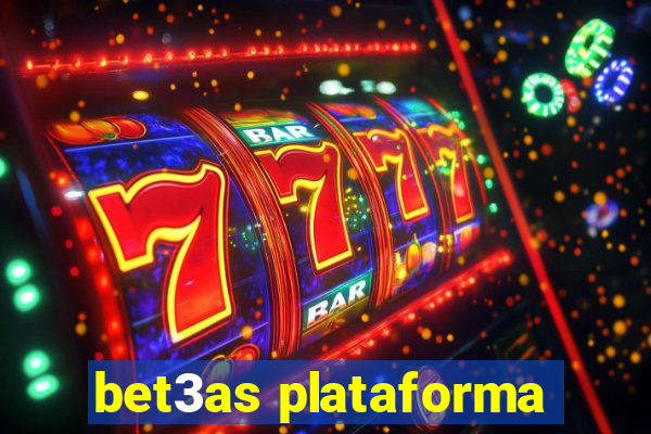 bet3as plataforma