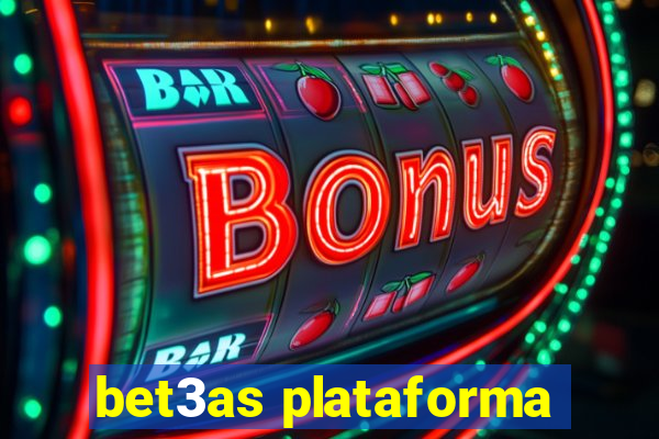 bet3as plataforma