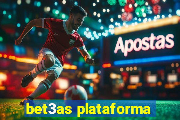 bet3as plataforma