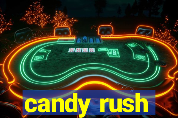 candy rush