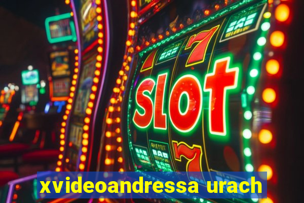 xvideoandressa urach