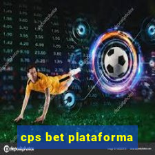 cps bet plataforma