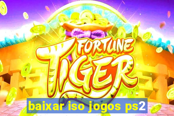 baixar iso jogos ps2