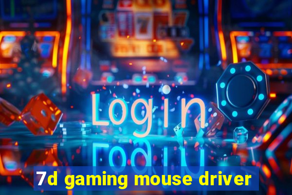 7d gaming mouse driver