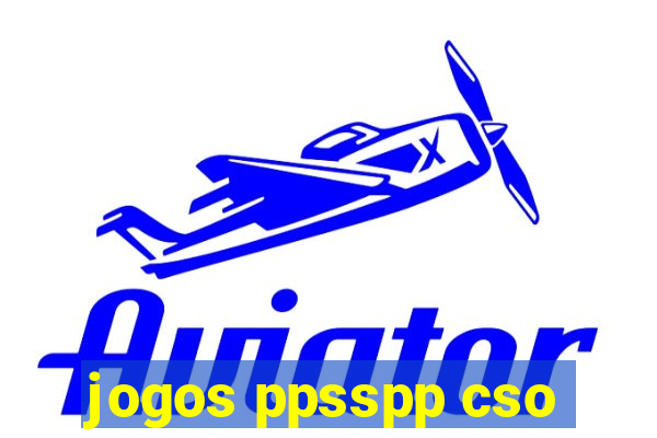 jogos ppsspp cso