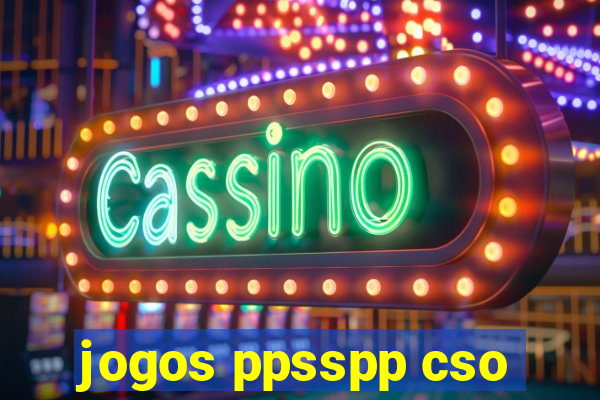 jogos ppsspp cso