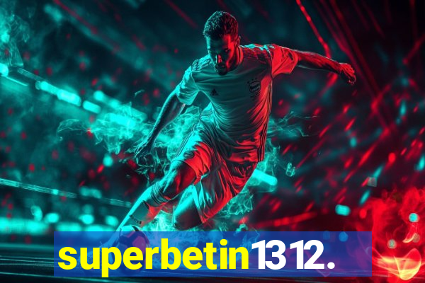 superbetin1312.com