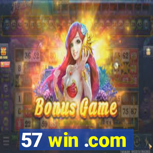 57 win .com