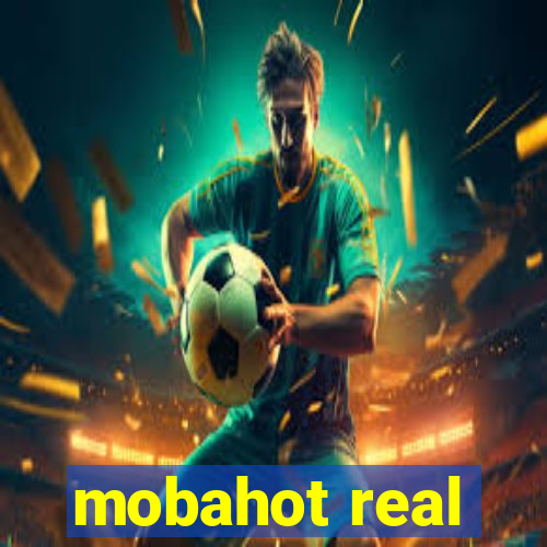 mobahot real