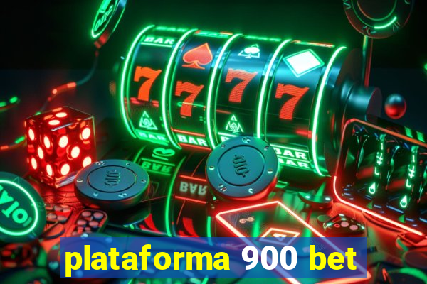 plataforma 900 bet