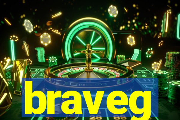 braveg