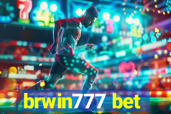 brwin777 bet