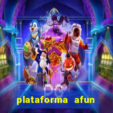 plataforma afun paga mesmo