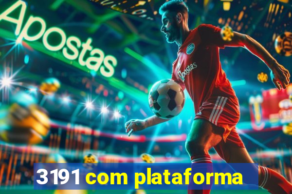 3191 com plataforma