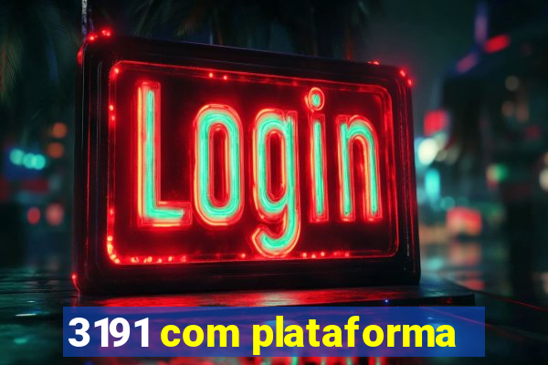 3191 com plataforma