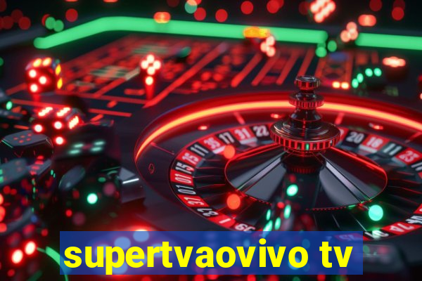 supertvaovivo tv